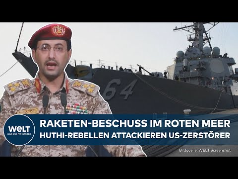 ROTES MEER: Angriff auf US-Zerstörer! Huthi-Rebellen attackieren Schiffe mit Raketen