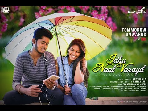 Idhu Naal Varayil Official Short Film