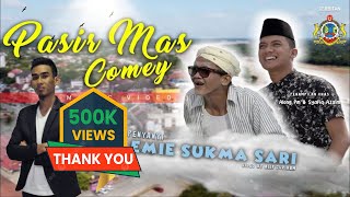 Download lagu (MV ) PASIR MAS COMEY - EMIE SUKMASARI mp3 Download lagu (MV ) PASIR MAS COMEY - EMIE SUKMASARI mp3