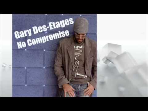 Gary Des'Etages - All I Wanna Do
