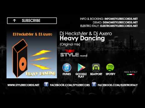 Dj Heckstyler & Dj Axero - Heavy Dancing