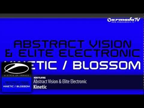 Abstract Vision & Elite Electronic - Kinetic (Original Mix)