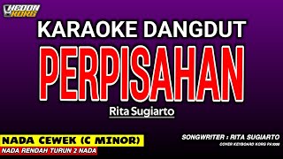 Download lagu PERPISAHAN - KARAOKE DANGDUT | RITA SUGIARTO mp3