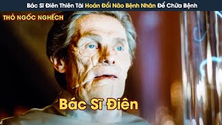 [Review Phim] Bác Sĩ Điên Thiên Tài Hoán Đổi Bộ Não Bệnh Nhân Để Chữ Bệnh