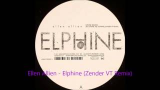 Ellen Allien - Elphine (Zender VT Remix)