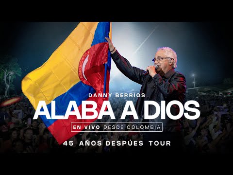 Danny Berrios - Alaba A Dios (En Vivo)