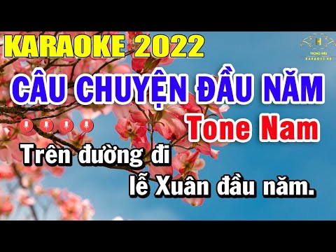 Câu Chuyện Đầu Năm Karaoke Tone Nam Nhạc Sống 2022 | Trọng Hiếu