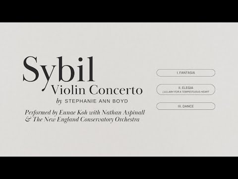 Violin Concerto Sybil performed by Eunae Koh | Stephanie Ann Boyd