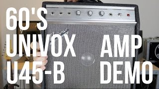 60's Univox U45-b Amp Demo