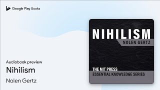 Nihilism by Nolen Gertz · Audiobook preview