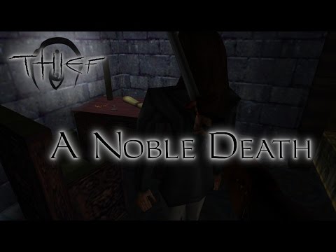 Thief FM: A Noble Death AKA Der Tod von Lady Glider