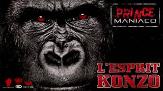 PRINCE MANIACO  ESPRIT  KONZO (  BLACK HUTLER PROD )