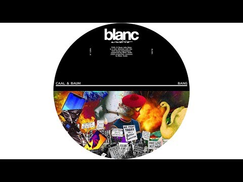 CAAL & Baum - Bang