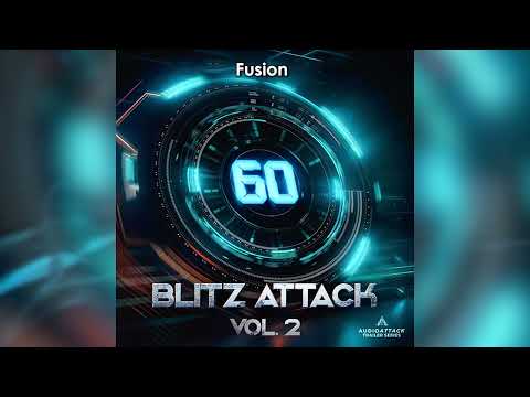 Fusion - Audio Attack - Blitz Attack Vol. 2 - EPIC MUSIC