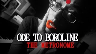ODE TO BOROLINE / Song Blog Video 02/ The Metronome / Sawan Dutta