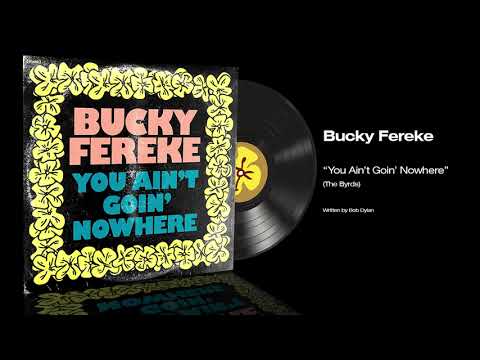 You Ain't Goin' Nowhere (Cover)