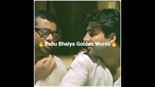 Hera pheri Babu bhaiya golden words status  sad st