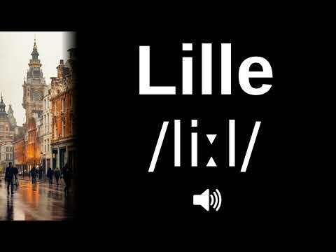 🇫🇷 How to pronounce Lille (CORRECTLY!)