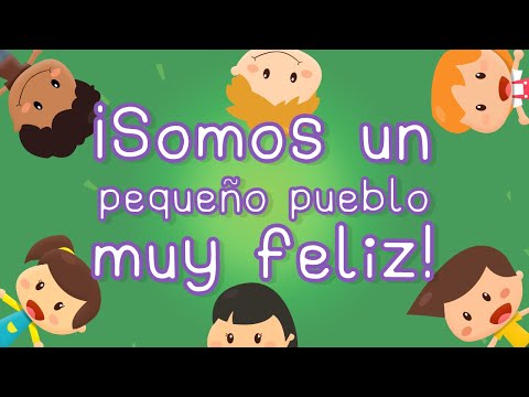 Himnos para niños: 02 Somos un pequeño pueblo muy feliz
