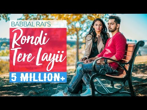 Rondi Tere Layi | Full Video | Babbal Rai | Pav Dharia | Preet Hundal | Speed Records