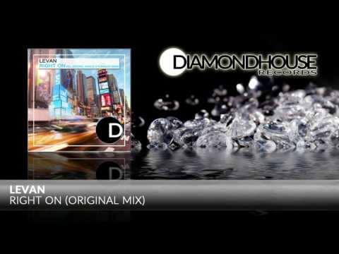 Levan - Right On (Original Mix) / Diamondhouse Records