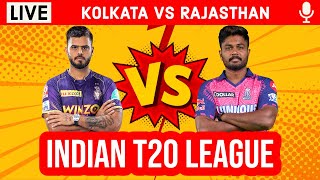 Live: KKR vs RR, 56th T20 | IPL Live Scores & Commentary | Kolkata Vs Rajasthan | Live IPL 2023