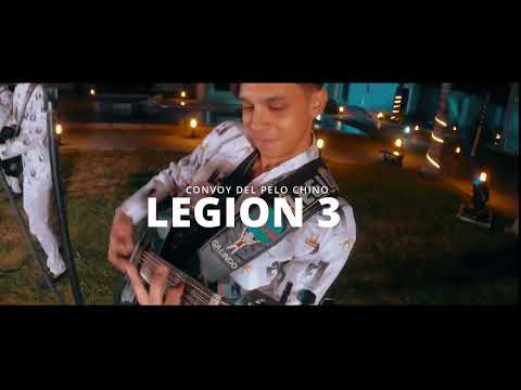 EL convoy del pelo chino - Legion 3 ( En Vivo )