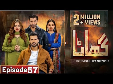Ghaata drama episode 57/ghaata drama new episode 57 today