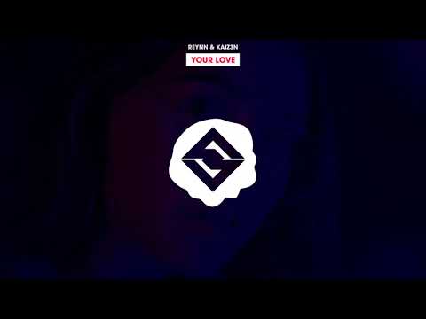 Reynn & Kaiz3n - Your Love [SoulZ Records]