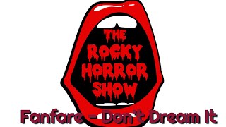 1 Hour - The Rocky Horror Picture Show -  Fanfare - Don&#39;t Dream It