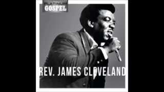 Rev. James Cleveland - Try Jesus