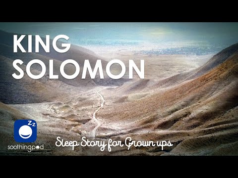 Bedtime Sleep Stories | 👑  King Solomon 🤴 | Sleep Story for Grown Ups | Edutainment Bible Story