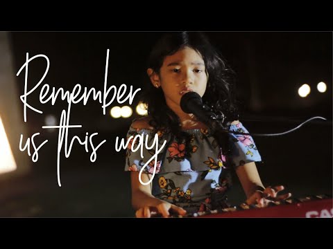 Remember us this way - Jadele Lopez cover @7yrs old.