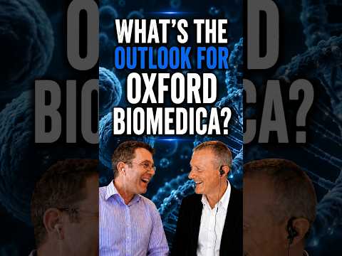What’s the Outlook for Oxford Biomedica?