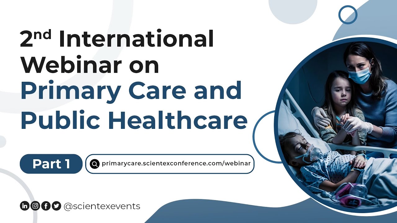 2nd International Webinar on Primary Care and Public Healthcare