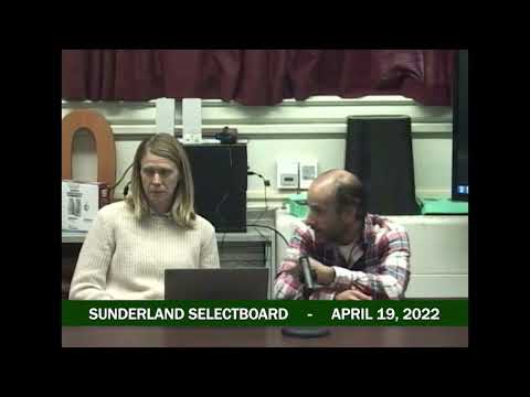 Sunderland Selectboard - April 19, 2022