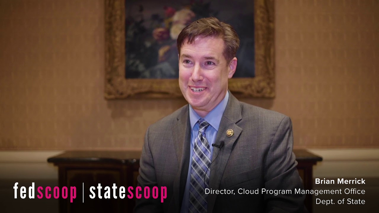 Security Transformation Summit 2019: Dept. of State's Brian Merrick, Pt.2
