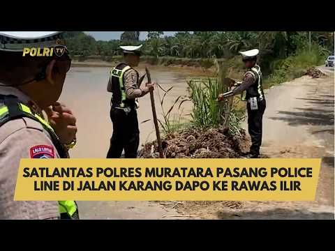 SATLANTAS POLRES MURATARA PASANG POLICE LINE DI JALAN KARANG DAPO KE RAWAS ILIR