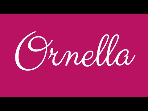 Learn how to Sign the Name Ornella Stylishly in Cursive Writing