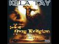 Killa Tay -The Real Truth