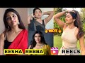 Eessa Rebba Instareels Eesharebba Hotreels 2022