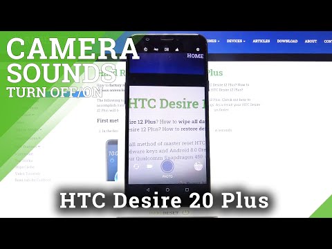 How to Turn Off Camera Shutter Sounds on HTC Desire 12 Plus – Mute Camera’s Sounds