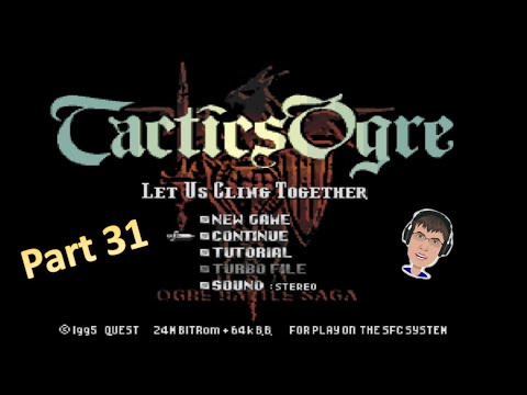 (SFC) Tactics Ogre: Let Us Cling Together - Part 31 - Amorika Castle