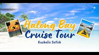 Ultimate Halong Bay Cruise Guide Boating Swimming and Epic Food Spread Buffet