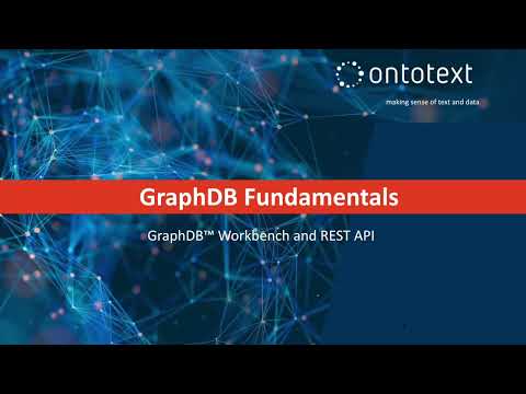 5  GraphDB Fundamentals   Workbench and rest API