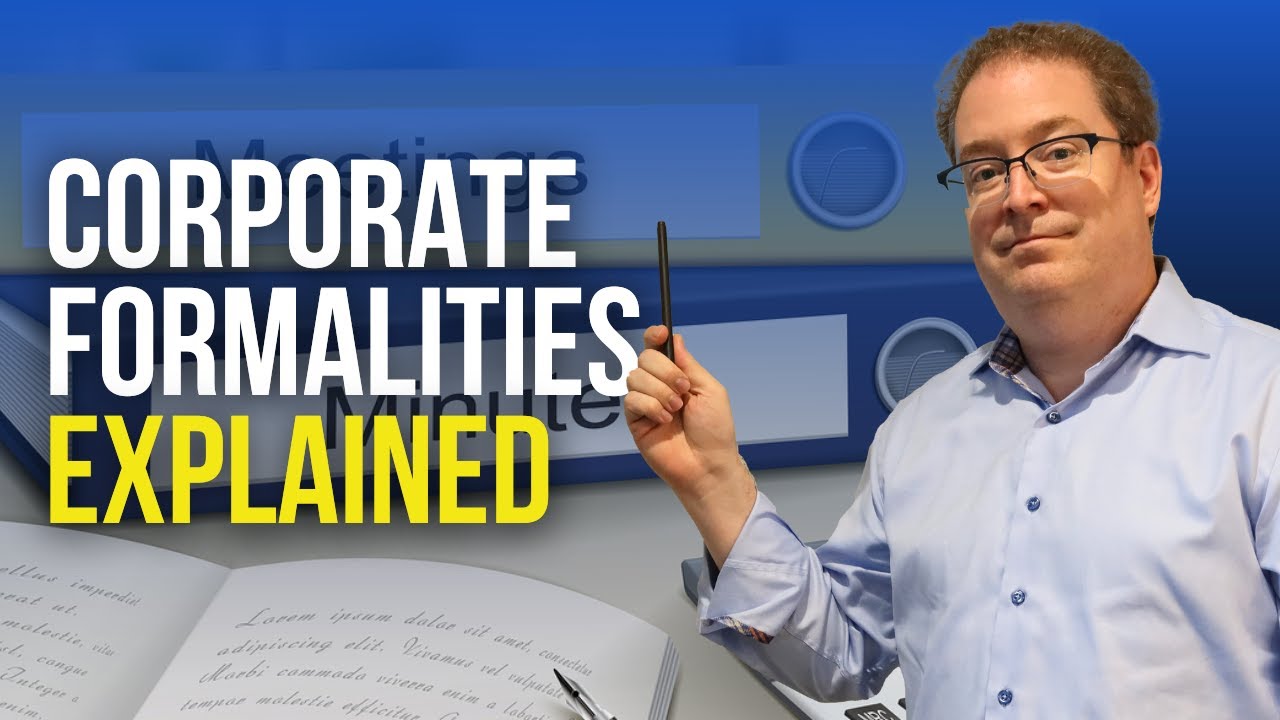 Corporate Formalities: What Every Business Owner Must Know