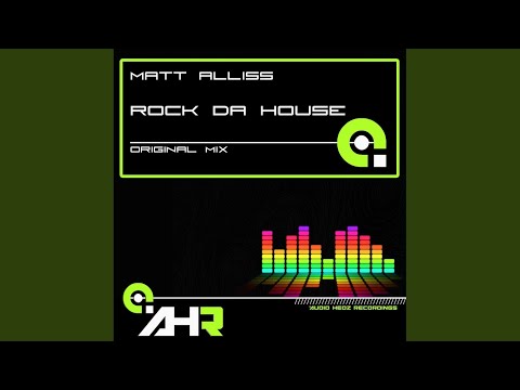 Rock Da House (Original Mix)