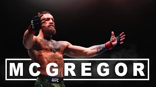 Conor McGregor -  The King Is Back 
