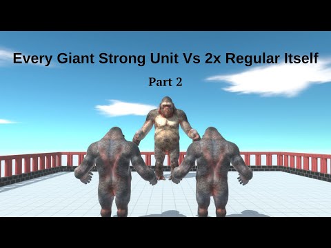 Every Giant Strong Unit Vs 2x Regular Itself Part 2 ARBS | Animal Revolt Battle Simulator