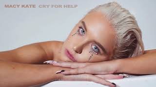 Musik-Video-Miniaturansicht zu Cry for Help Songtext von Macy Kate